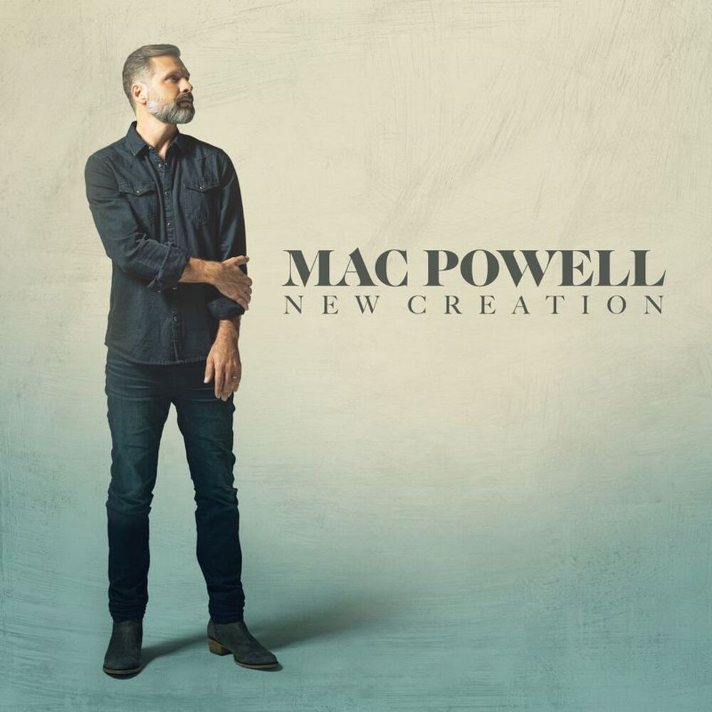 Mac Powell - New Creation  CD
